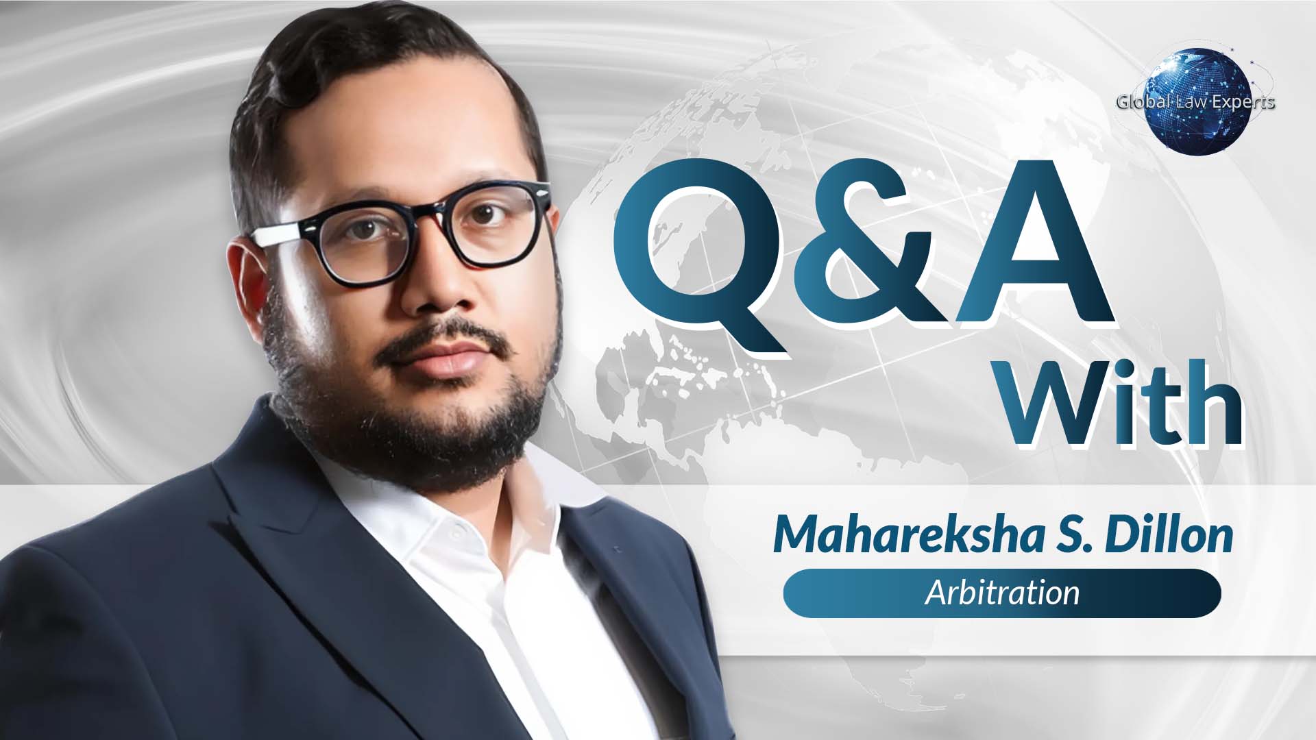 Legal expert Mahareksha S. Dillon featured in a Q&A about arbitration, with a world map background.