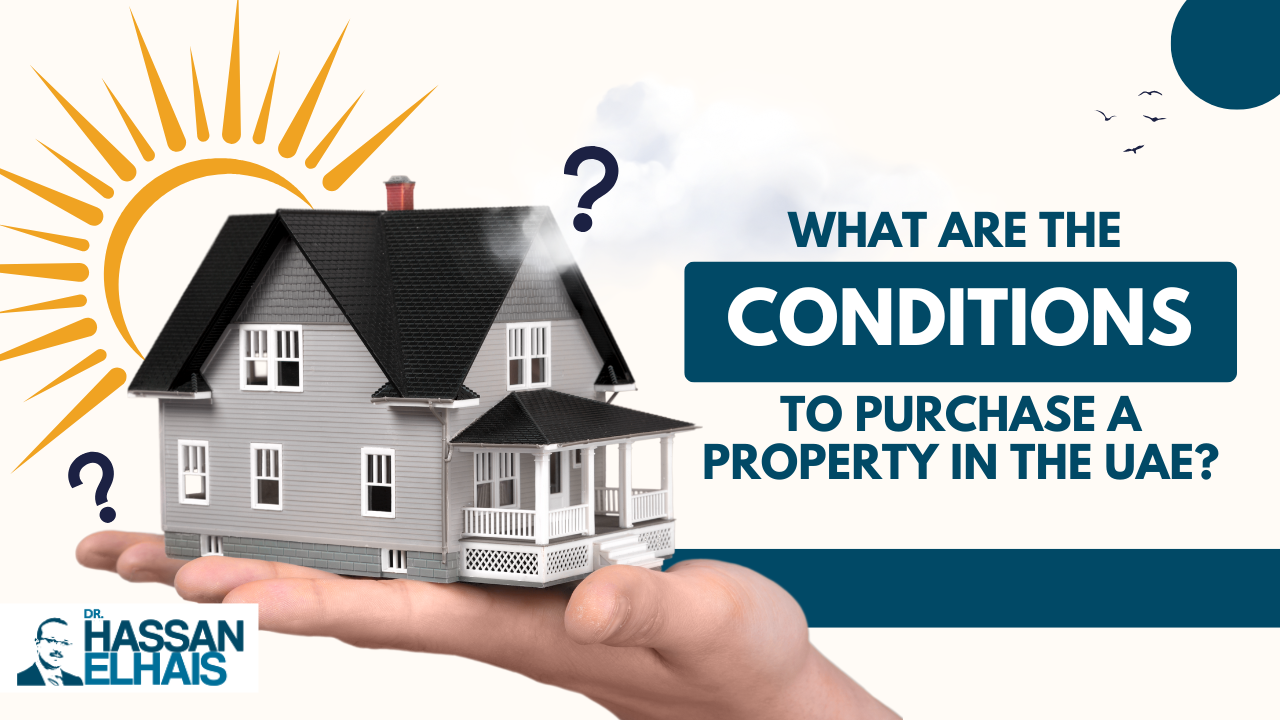 Hand holding a model house with text about conditions to purchase property in the UAE, featuring a sun graphic.