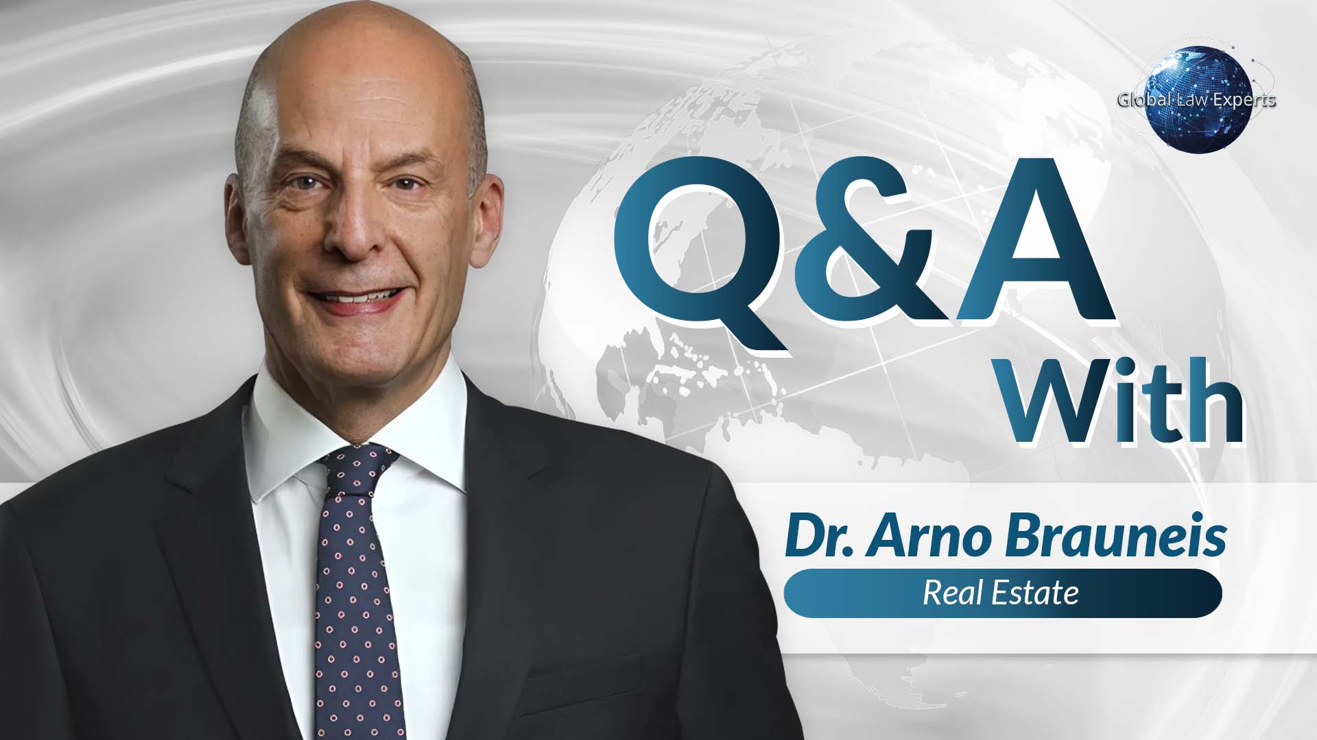 Legal expert Dr. Arno Brauneis presenting a Q&A session on real estate matters with a backdrop of a globe.