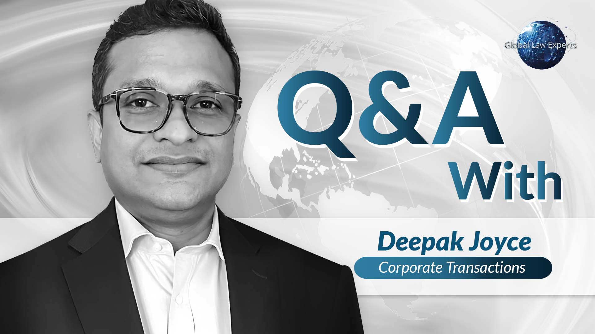 Q&A | Deepak Joyce | Corporate Transactions