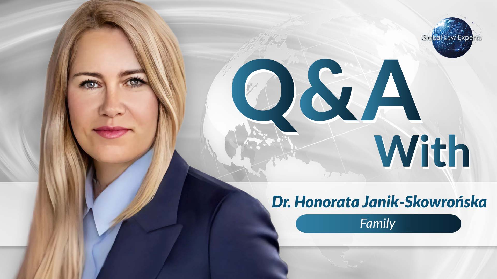 Q&A | Dr. Honorata Janik-Skowrońska | Family | Global Law Experts News