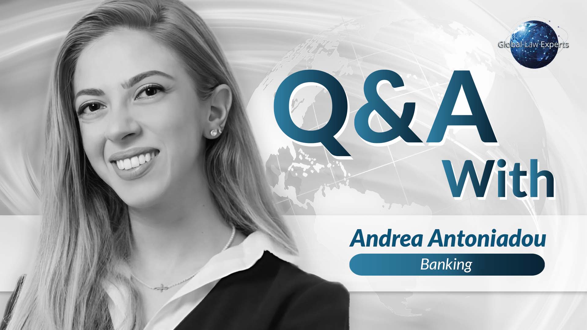 Legal professional smiling for a Q&A feature focused on banking expertise, with a global theme in the background.