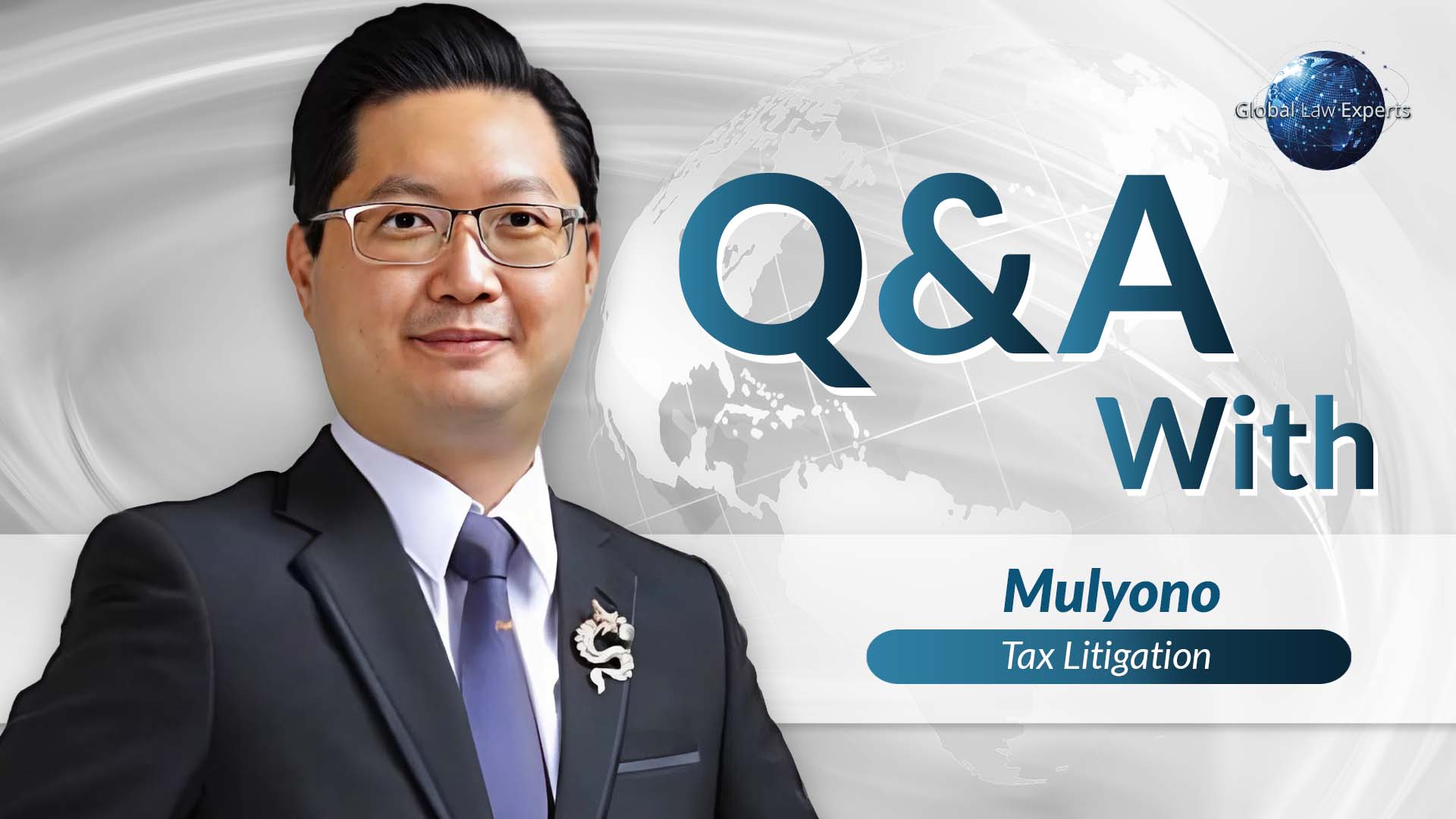 Lawyer Mulyono posing confidently, specializing in tax litigation, with a world map background highlighting global expertise.