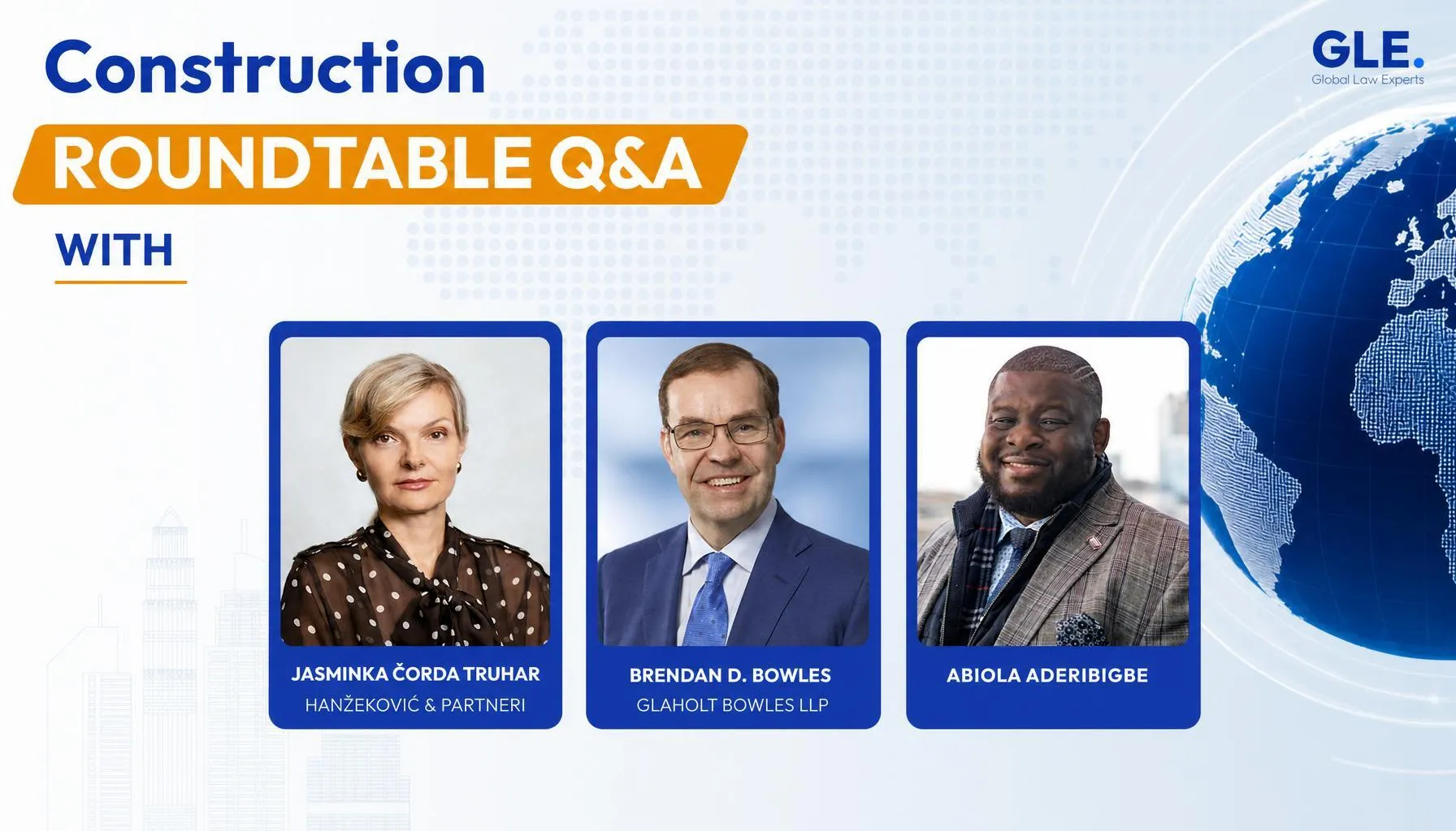 Global Law Experts Roundtable Interview on Construction Law