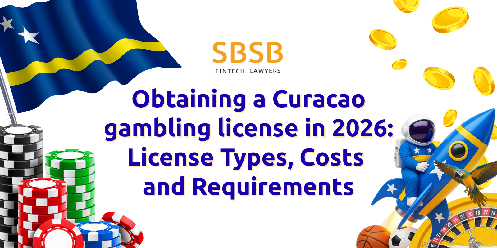 Fintech law firm graphic discussing obtaining a Curacao gambling license, featuring chips, a rocket, and coins.