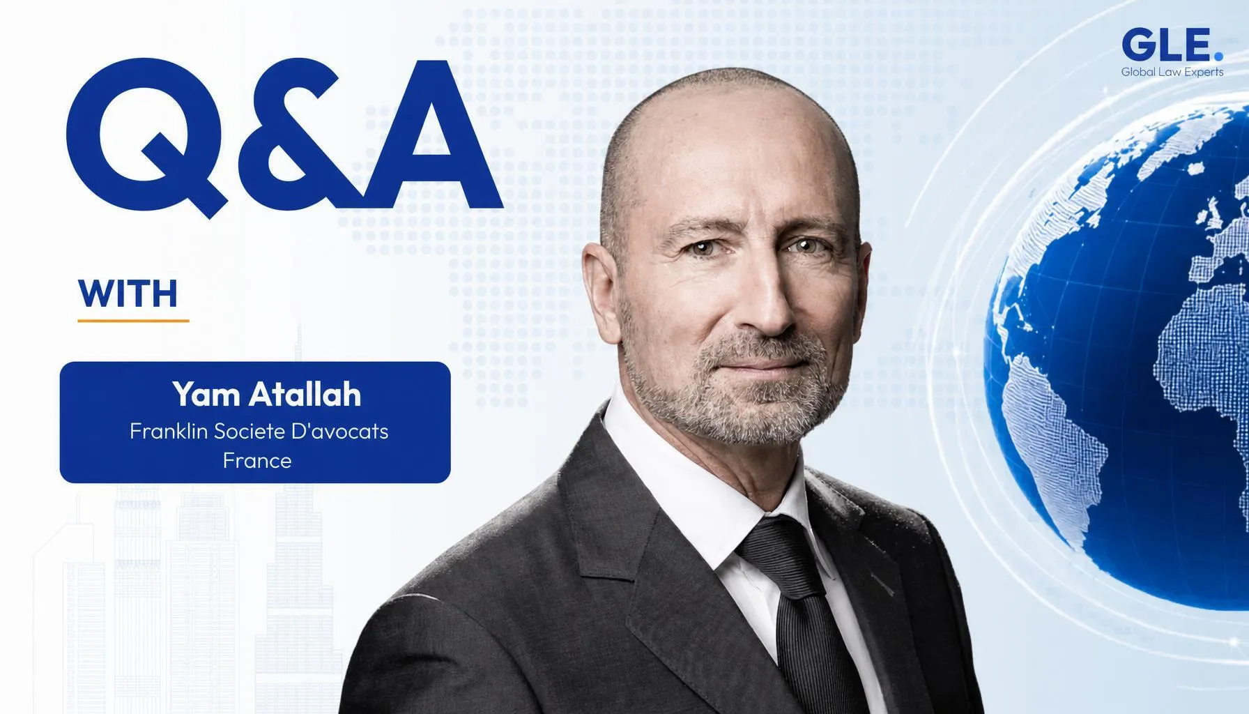 Lawyer Yam Atallah in suit, posing for a Q&A feature on a light background with global map elements.